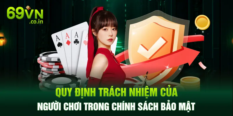 Quy định về việc thu thập thông tin trong chính sách bảo mật 69VN
