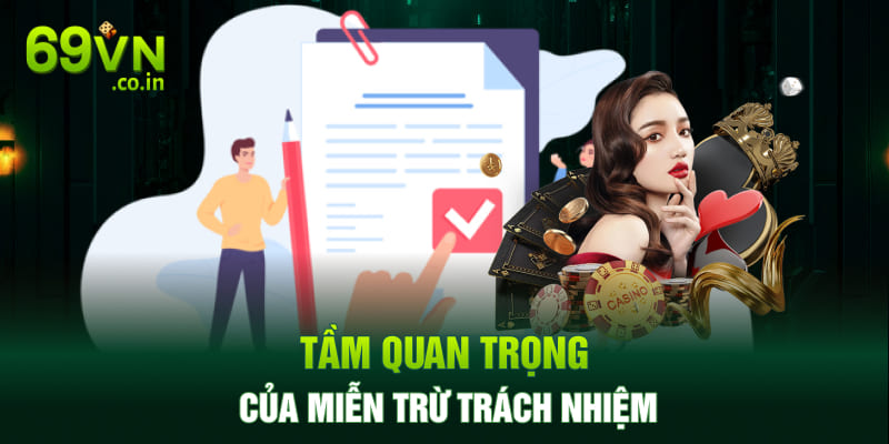 Tầm quan trọng của miễn trừ trách nhiệm